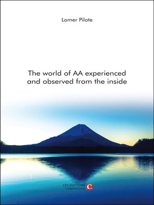 cover image of The world of AA experienced and observed from the inside